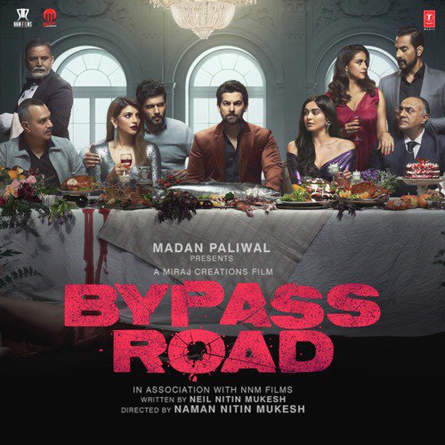 Bypass Road 2019 Hindi Movie Full Album Mp3 Songs