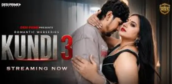 Kundi S01EP03 2026 DesiPrime Hindi Web Series