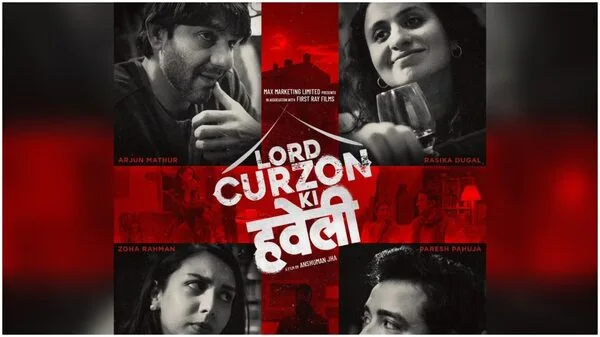 Lord Curzon Ki Haveli 2023 Complete Movie Hindi Movie