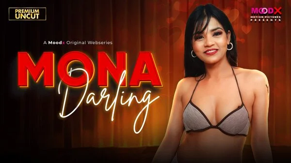 Mona Darling 2026 EP01 MoodX Hindi