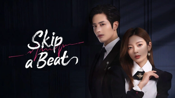 Skip a Beat S01E01-10 (2023) Full Movie in Hindi ORG & Chinese Web Series