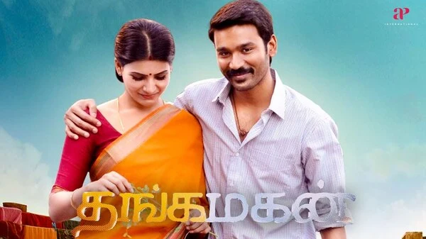 Thanga Magan (2015) Hindi ORG & Tamil Complete Movie Stream