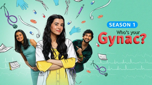 Whos Your Gynac S01 (2023) Hindi ORG Amazon Series HD Movie Download